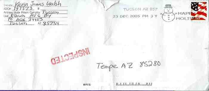 the thugs at the Arizona State Prison opened and INSPECTED this letter